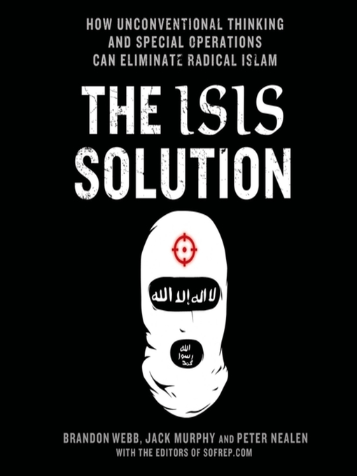 Title details for The ISIS Solution by Jack Murphy - Available
